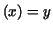 $(x)=y$