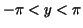 $-\pi<y<\pi$