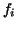 $f_{i}$