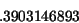 \begin{displaymath}
.3903146893
\end{displaymath}