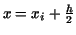 $x=x_{i}+\frac {h}{2}$