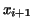 ${x_{i + 1}}$