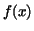 $f(x)$