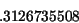 \begin{displaymath}
.3126735508
\end{displaymath}