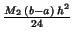 $\frac {{M_{2}}\,(b - a)\,h^{2}}{24}$