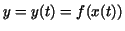 $y=y(t)=f(x(t))$