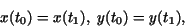 \begin{displaymath}x(t_0)=x(t_1),\ y(t_0)=y(t_1),\end{displaymath}