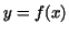 $y=f(x)$